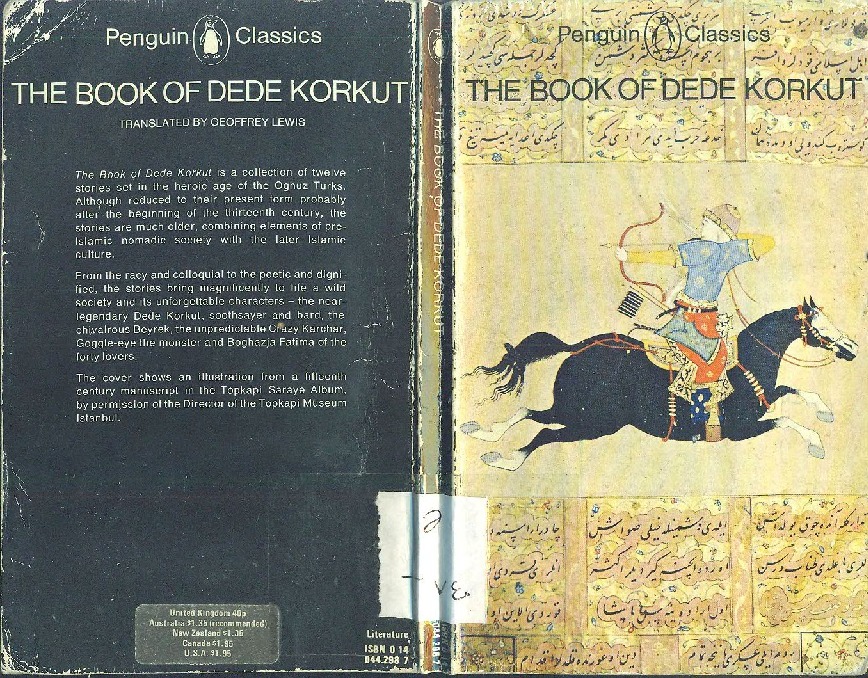 The Book Of Dede Qorqud - Dede Qurqud - Jeoffrey Lewis - Ingilizce - 1974 – 110 - Book Of Dede Qorqud - A Turkish Epic – Çeviri - Faruk Sümer - Ahmed Uyal-Warren-S- Walker – Ingilisce - 51